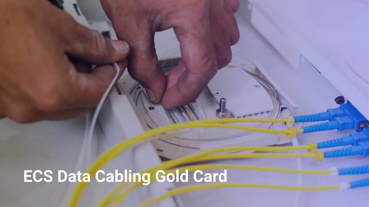 ECS Data Cabling – Experienced Worker Assessment: Your Route to the ECS Network Infrastructure Installer Card